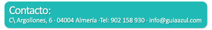 C\ Argollones, 6 � 04004 Almer�a � Tel: 902 158 930 � info@guiazaul.com